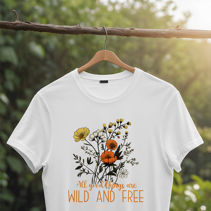 Embrace Freedom with Our 'All Good Things Are Wild and Free' Tee! 🌿