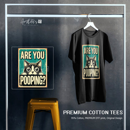 Are You Pooping? Quirky Cat Tees for a Laugh!