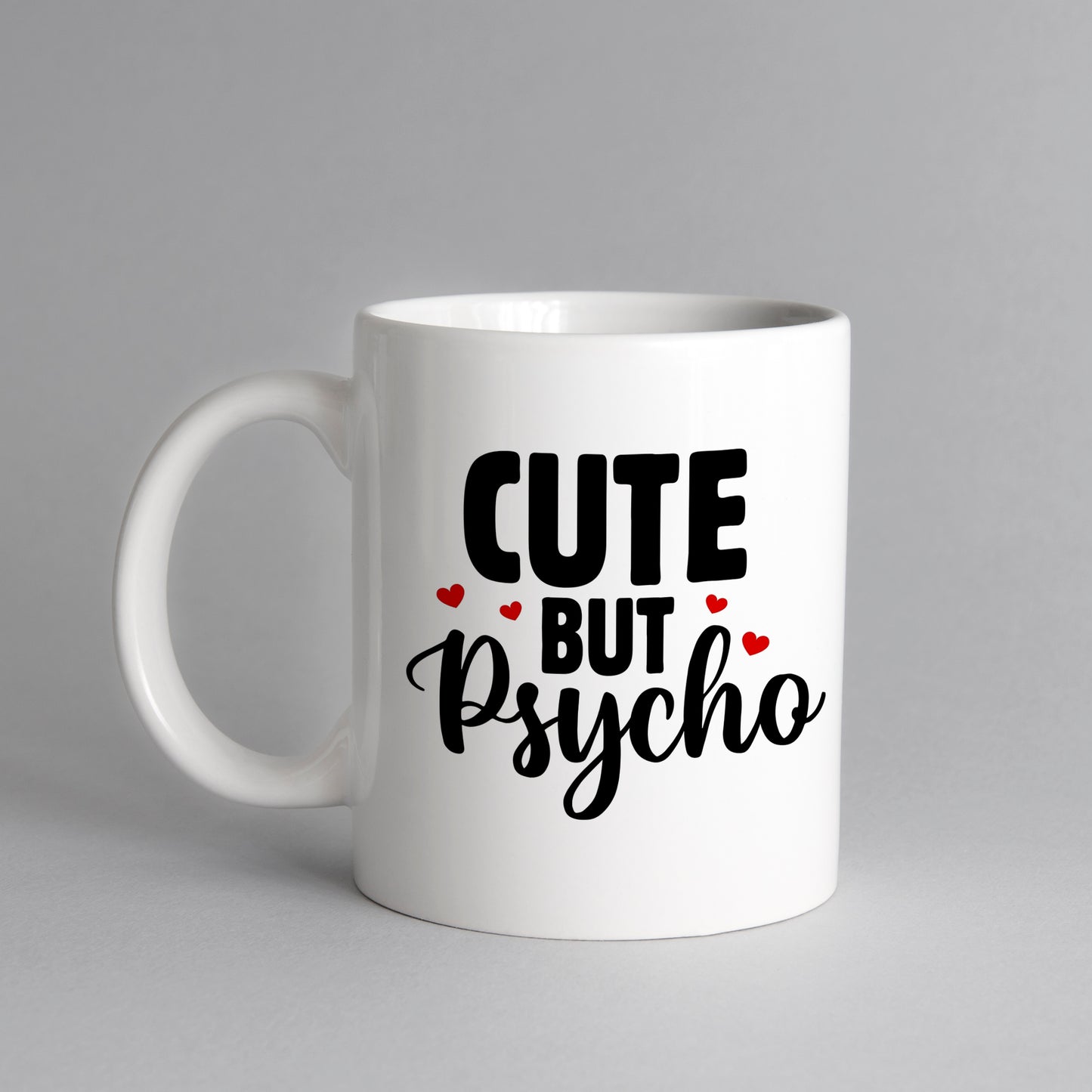 Cute but psycho quote coffee mug