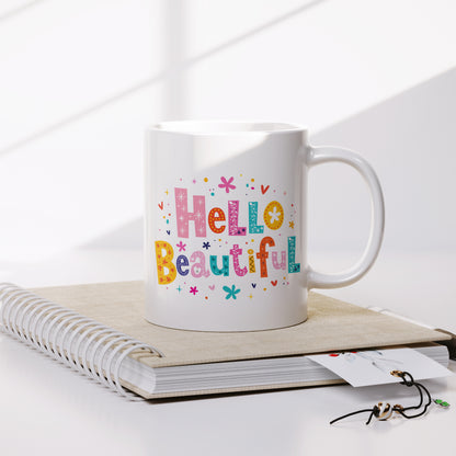 Hello beautiful typography coffee mug