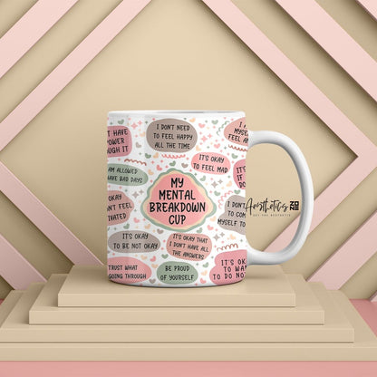 Mental Breakdown Cup" - Embrace the Chaos, Empower Your Mind