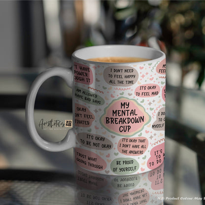 Mental Breakdown Cup" - Embrace the Chaos, Empower Your Mind