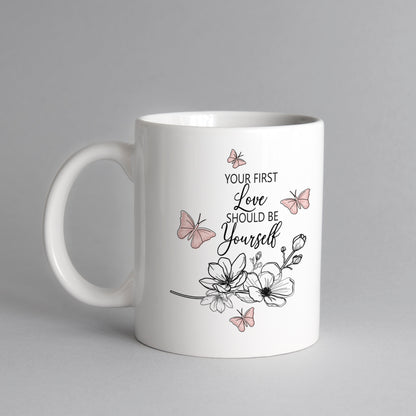 Love yourself inspirational quotes mug